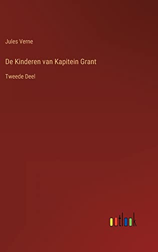 De Kinderen van Kapitein Grant: Tweede Deel