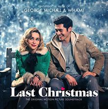 George Michael & Wham! Last Christmas The Original Motion Picture Soundtrack