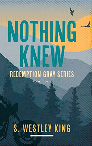 Nothing Knew (Redemption Gray, Band 2)