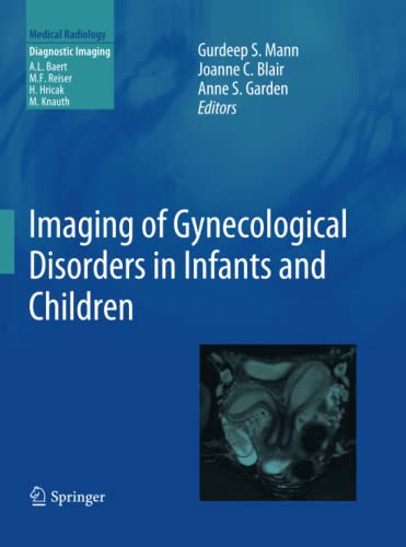 Imaging of Gynecological Disorders in Infants and Children (Medical Radiology)