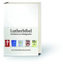 Lutherbibel revidiert 2017 - Mit Einband zum Selbstgestalten: Die Bibel nach Martin Luthers Übersetzung. Mit Apokryphen