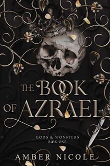 The Book of Azrael (Gods & Monsters, Band 1)