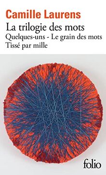 La trilogie des mots