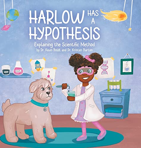 Harlow Has a Hypothesis: Explaining the Scientific Method