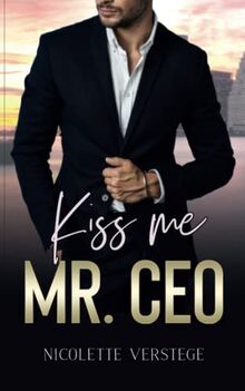 Kiss me, Mr. CEO