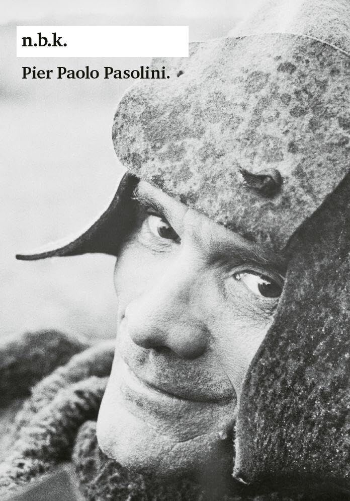 n.b.k. Ausstellungen Bd. 31: Pier Paolo Pasolini. Porcili