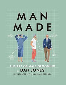 Man Made: The Art of Male Grooming