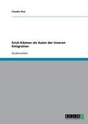 Erich Kästner als Autor der inneren Emigration