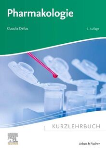 Kurzlehrbuch Pharmakologie (Kurzlehrbücher)