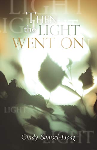 Then the Light Went On