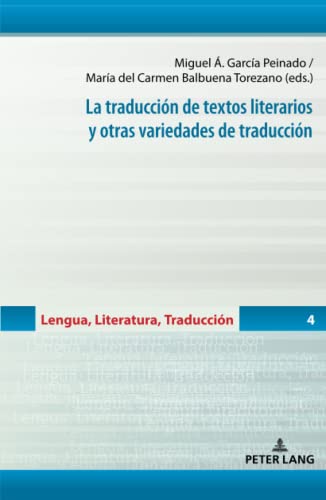 La traducción de textos literarios y otras variedades de traducción (Lengua, Literatura, Traducción)