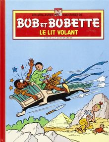 Les meilleures aventures de Bob et Bobette. Vol. 6. Le lit volant
