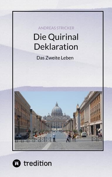 Die Quirinal Deklaration: Das Zweite Leben