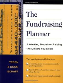 Fundraising Planner: A Working Model for Raising the Dollars You Need (Jossey-bass Nonprofit and Public Management Series)