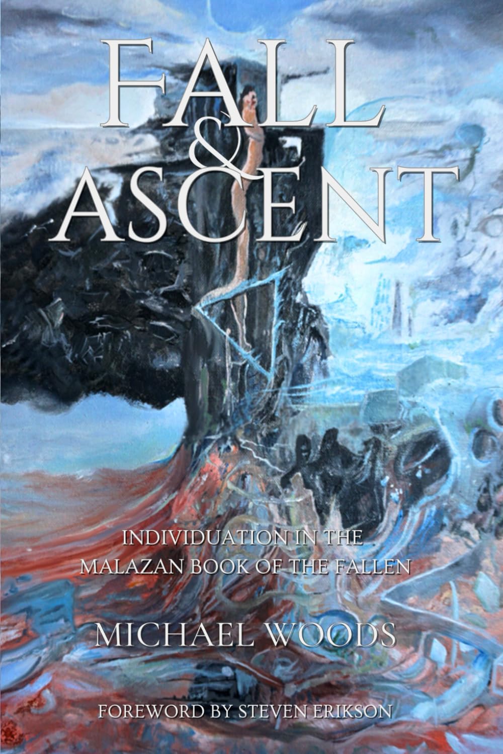 Fall and Ascent: Individuation in The Malazan Book of the Fallen