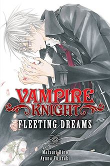 Fleeting Dreams (Vampire Knight)