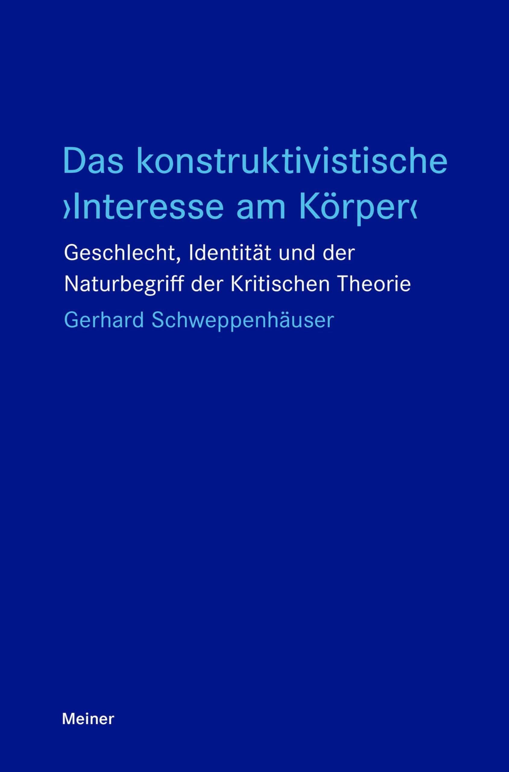 Das konstruktivistische 'Interesse am Körper'