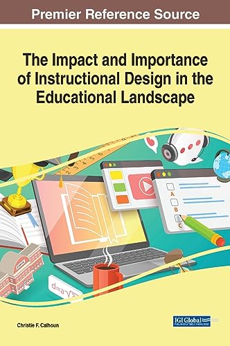 The Impact and Importance of Instructional Design in the Educational Landscape