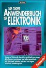 Das große Anwenderbuch der Elektronik