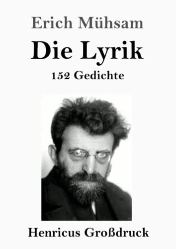 Die Lyrik (Großdruck): 152 Gedichte