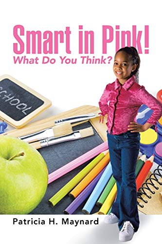 Smart in Pink!: What Do You Think?