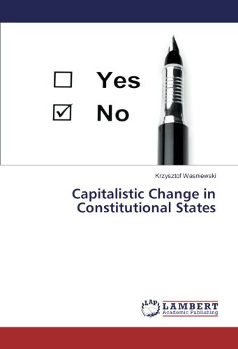 Capitalistic Change in Constitutional States