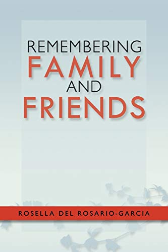 Remembering Family and Friends