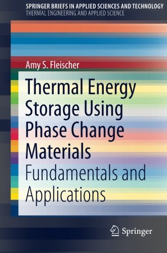 SpringerBriefs in Applied Sciences and Technology   Thermal Energy Storage Using Phase Change Materials - Amy S Fleischer Kartoniert (TB)