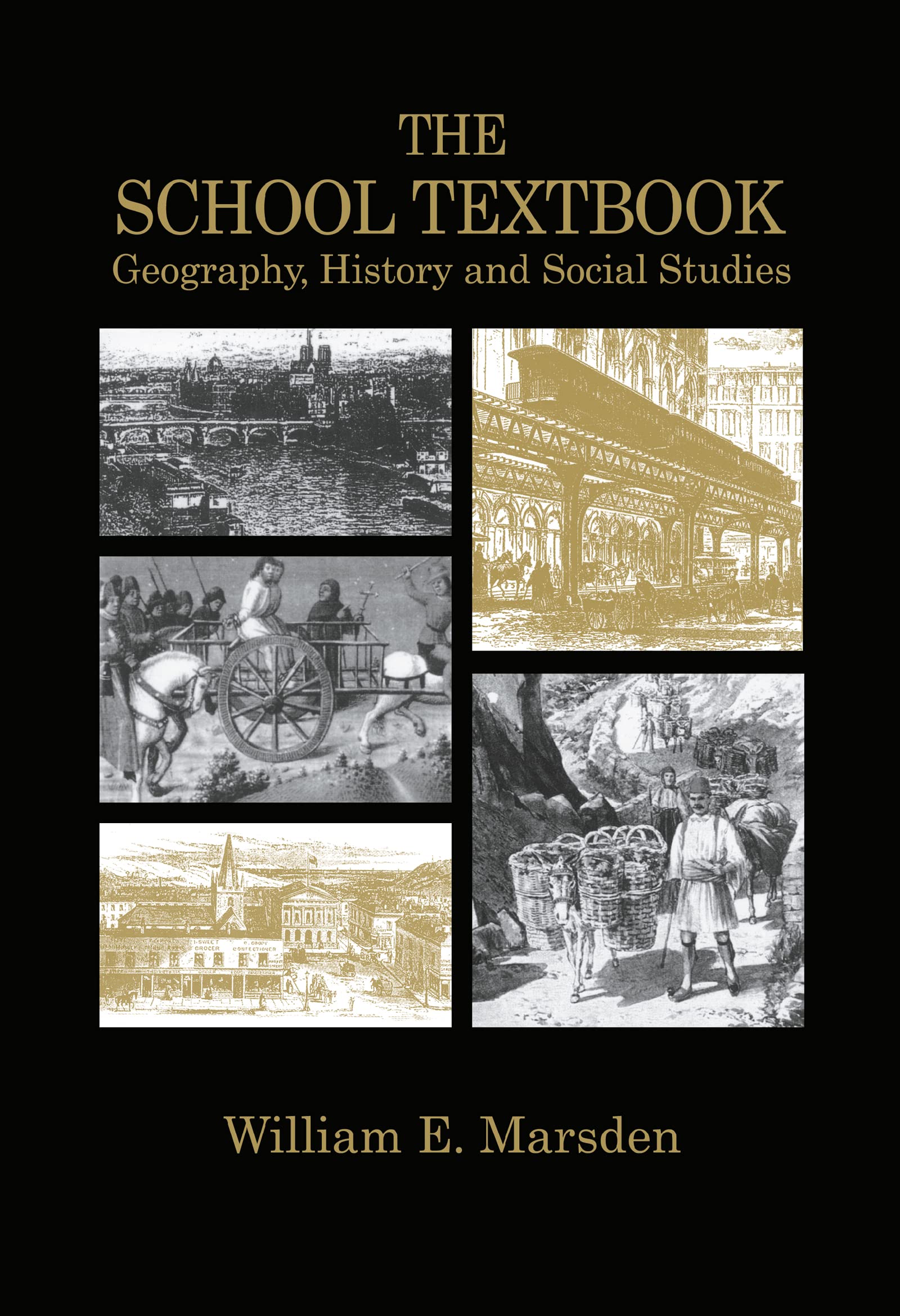 The School Textbook: History, Geography and Social Studies (Woburn Education Series)