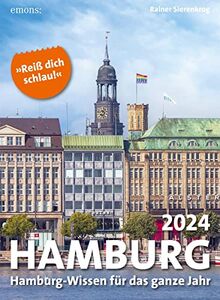 Hamburg 2024: Hamburg-Wissen für das ganze Jahr