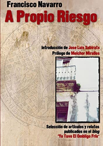 A Propio Riesgo