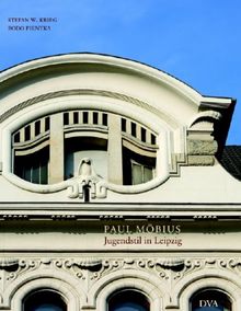 Paul Möbius - Jugendstil in Leipzig