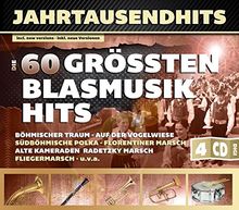 Jahrtausendhits - Die 60 größten Blasmusikhits