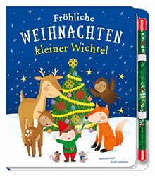 Fröhliche Weihnachten, kleiner Wichtel: Pappbilderbuch mit Zauberstab für Kinder ab 3 Jahren