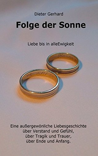 Folge der Sonne: Liebe bis in alle Ewigkeit