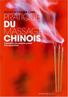 Pratique du massage chinois : connaître ses propres points d'acupuncture