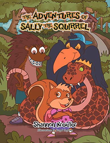 The Adventures of Sally the Squirrel: Interactive . . . Educational and Earn Gold Stars