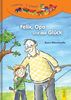 Felix, Opa und das Glück: Lesezug 1. Klasse Ich-lese-selbst-Buch