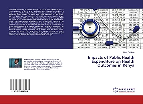 Impacts of Public Health Expenditure on Health Outcomes in Kenya