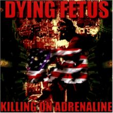 Killing on Adrenaline