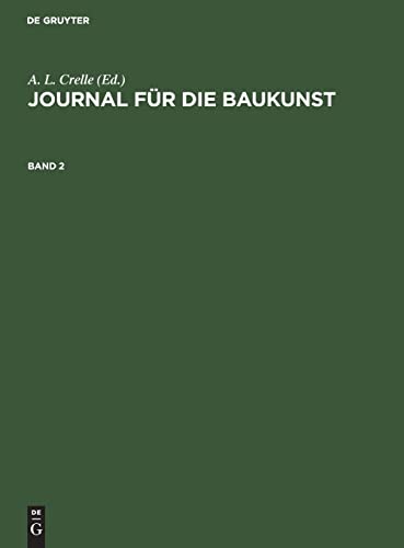 Journal für die Baukunst. Band 2: JBAUK-B, Band 2
