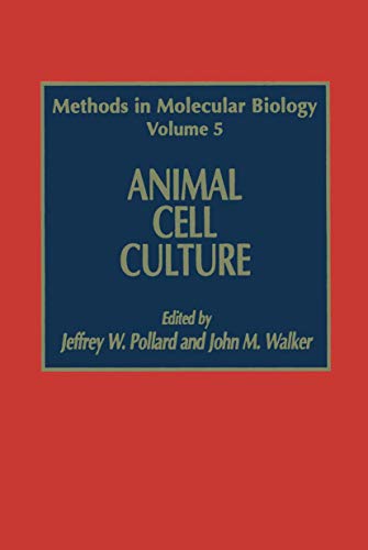 Animal Cell Culture (Methods in Molecular Biology) (Methods in Molecular Biology, 5, Band 5)