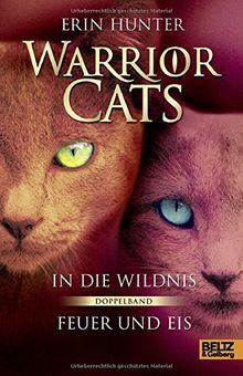 Warrior Cats - In die Wildnis - Feuer und Eis: Doppelband