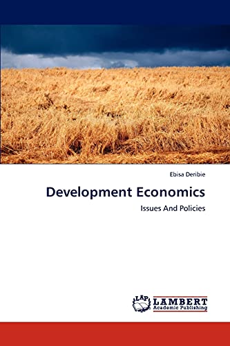 Development Economics: Issues And Policies