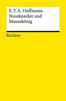 Nussknacker und Mausekönig (Reclams Universal-Bibliothek)