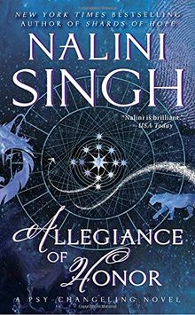 Allegiance of Honor (Psy-Changeling Novel, A, Band 15)