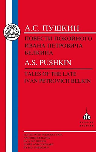 Pushkin: Tales of the Late Ivan Petrovich Belkin (Russian Texts)