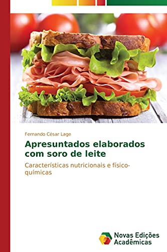 Apresuntados elaborados com soro de leite: Características nutricionais e físico-químicas