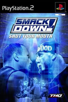 WWE Smackdown 4 - Shut your Mouth