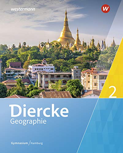 Diercke Geographie - Ausgabe 2019 HamburgBd2 - Ulrich Brameier Philipp Rothermel Carolin Venne Gratia Wohlgemuth Melanie Ziob Gebunden
